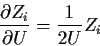\begin{displaymath}\frac{\partial Z_i}{\partial U} = \frac{1}{2U} Z_i
\end{displaymath}