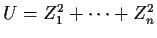 $U=Z_1^2 + \cdots + Z_n^2$