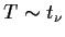 $T\sim t_\nu$