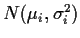 $N(\mu_i,\sigma^2_i)$