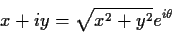 \begin{displaymath}x+iy = \sqrt{x^2+y^2} e^{i\theta}
\end{displaymath}
