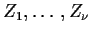 $Z_1,\ldots,Z_\nu$