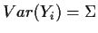 $Var(Y_i) =\Sigma$