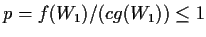 $p=f(W_1)/(cg(W_1)) \le 1$