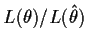 $L(\theta)/L(\hat\theta)$