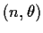 $(n,\theta)$