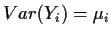 $Var(Y_i)=\mu_i$