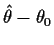 $\hat\theta-\theta_0$