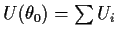 $U(\theta_0)=\sum U_i$
