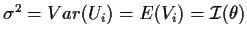 $\sigma^2 = Var(U_i)=E(V_i)={\cal I}(\theta)$