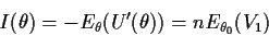 \begin{displaymath}I(\theta)=-E_{\theta}(U^\prime(\theta))=nE_{\theta_0}(V_1)
\end{displaymath}