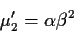 \begin{displaymath}\mu_2^\prime = \alpha\beta^2\end{displaymath}