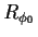 $R_{\phi_0}$