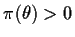 $\pi(\theta)>0$