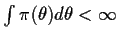 $\int\pi(\theta)d\theta < \infty$