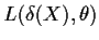 $L(\delta(X),\theta)$