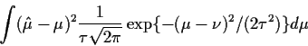 \begin{displaymath}\int (\hat\mu - \mu)^2 \frac{1}{\tau\sqrt{2\pi}}
\exp\{-(\mu-\nu)^2/(2\tau^2)\} d\mu
\end{displaymath}