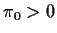 $\pi_0>0$