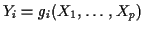 $ Y_i = g_i(X_1,\ldots,X_p)$