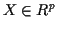 $ X\in R^p$