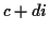 $ c+di$