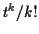 $ t^k/k!$