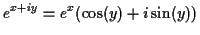 $\displaystyle e^{x+iy} = e^x(\cos(y)+i\sin(y))
$