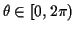 $ \theta\in[0,2\pi)$