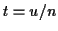 $ t=u/n$
