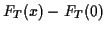 $\displaystyle F_T(x) - F_T(0)
$