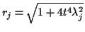$ r_j = \sqrt{1+4t^4\lambda_j^2}$