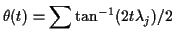 $\displaystyle \theta(t) = \sum \tan^{-1}(2t\lambda_j) /2$
