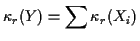 $\displaystyle \kappa_r(Y) = \sum \kappa_r(X_i)
$