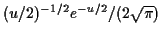 $\displaystyle (u/2)^{-1/2} e^{-u/2}/(2\sqrt{\pi})
$