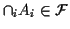 $\displaystyle \cap_i A_i \in {\cal F}
$