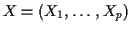 $ X=(X_1,\ldots,X_p)$