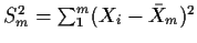 $S_m^2 = \sum_1^m
(X_i-{\bar X}_m ) ^2 $