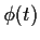 $\phi(t)$