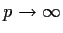 $p\to\infty$