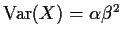${\rm Var}(X)=\alpha\beta^2$