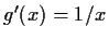 $g^\prime(x) = 1/x$