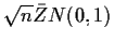 $\sqrt{n}\bar{Z}N(0,1)$
