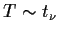 $T\sim t_\nu$