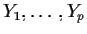 $Y_1,\ldots,Y_p$