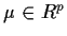 $\mu\in R^p$