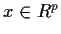 $x \in R^p$
