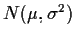 $N(\mu,\sigma^2)$