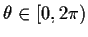 $\theta\in[0,2\pi)$