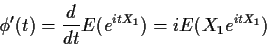 \begin{displaymath}\phi^\prime(t) = \frac{d}{dt} E(e^{itX_1}) = iE(X_1e^{itX_1})
\end{displaymath}