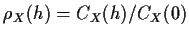 $ \rho_X(h) = C_X(h)/C_X(0)$